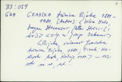 Gradska tržnica Rijeka 1881-1981. / [autori Vilim Mulc, Dragan Stevanović, Petar Strčić idr.]