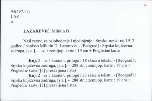 Naši ratovi za oslobođenje i ujedinjenje : Srpsko-turski rat 1912. godine / napisao Milutin D. Lazarević.