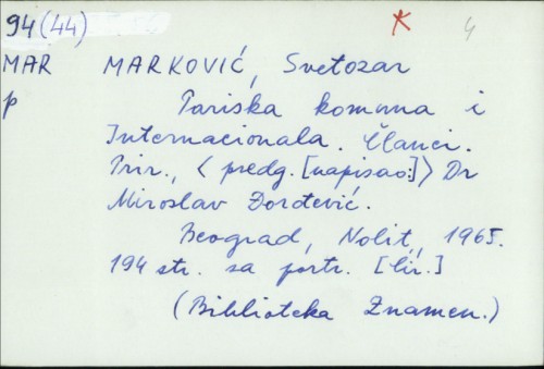 Pariska komuna i Internacionala : Članci / Svetozar Marković ; Hrsg. von Miroslav Djordjević*