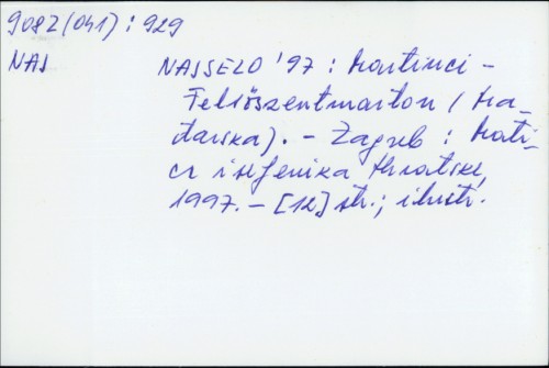 Najselo '97 : Martinci - Felsöszentmárton (Mađarska) /