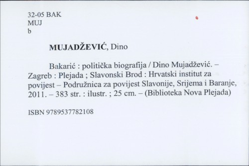 Bakarić : politička biografija / Dino Mujadžević.