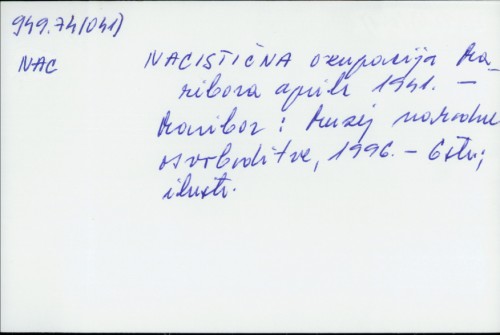 Nacistična okupacija Maribora aprili 1941. /