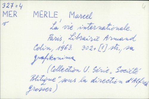 La vie internationale / Marcel Merle