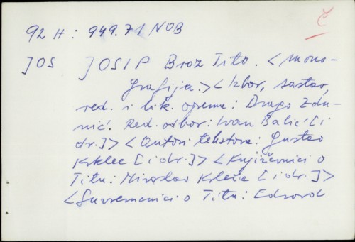 Josip Broz Tito : [monografija] / [autori tekstova Gustav Krklec ... [et al.] ; autori fotografija Milan Babić ... et al.].