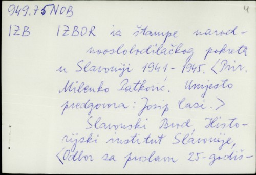Izbor iz štampe narodnooslobodilačkog pokreta u Slavoniji 1941-1945. /