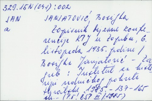 Zapisnik Mjesne konferencije KPJ u Zagrebu, 6. listopada 1935. godine / Bosiljka Janjatović.
