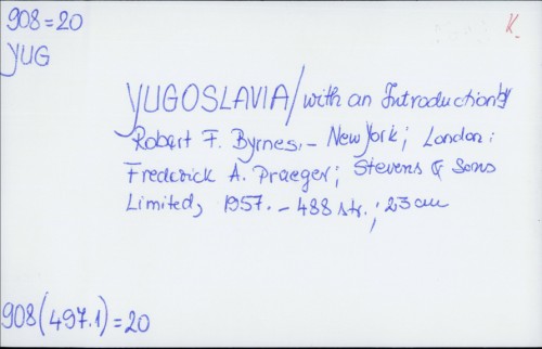 Yugoslavia / with an inroduction by Robert F. Byrnes.