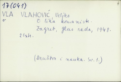 O liku komuniste / Veljko Vlahović.