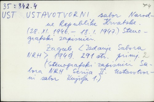 Ustavotvorni sabor Narodne Republike Hrvatske : (28.11.1946.-18.1.1947.) Stenografski zapisnici /