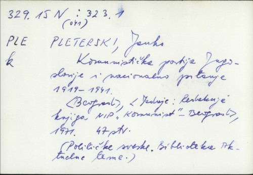 Komunistička partija Jugoslavije i nacionalno pitanje 1919-1941. / Janko Pleterski.