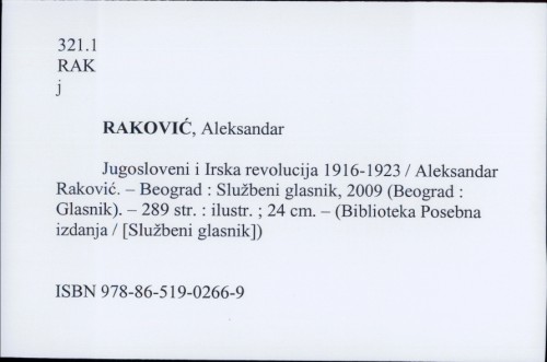 Jugosloveni i Irska revolucija 1916-1923 / Aleksandar Raković.