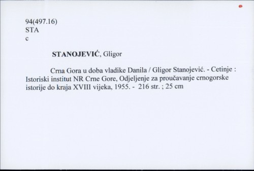 Crna Gora u doba vladike Danila / Gligor Stanojević.