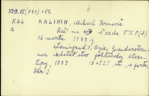 Reč na XVIII s'ezde VKP 16 marta 1939. g. / Mihail Ivanovič Kalinin