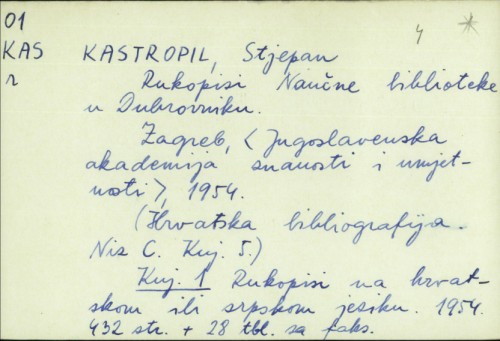 Rukopisi Naučne biblioteke u Dubrovniku / Stjepan Kastropil