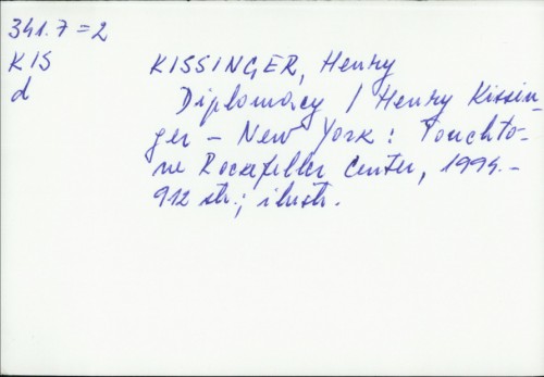 Diplomacy / Henry Kissinger.