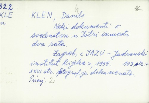 Neki dokumenti o svećenstvu u Istri između dva rata / Danilo Klen.
