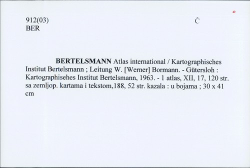 Bertelsmann Atlas international / [urednik] W. Bormann
