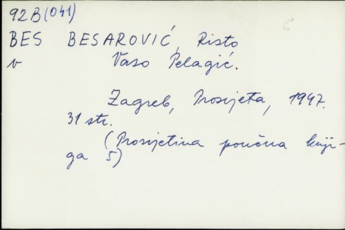 Vaso Pelagić / Risto Besarović