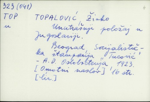 Unutrašnji položaj u Jugoslaviji / Živko Topalović