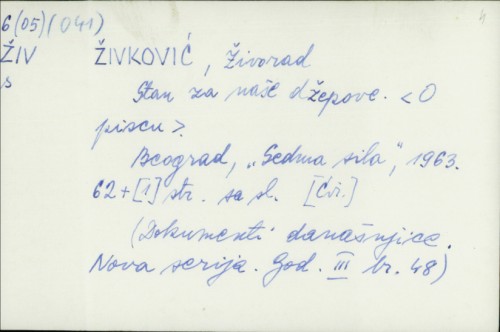Stan za naše džepove / Živorad Živković.