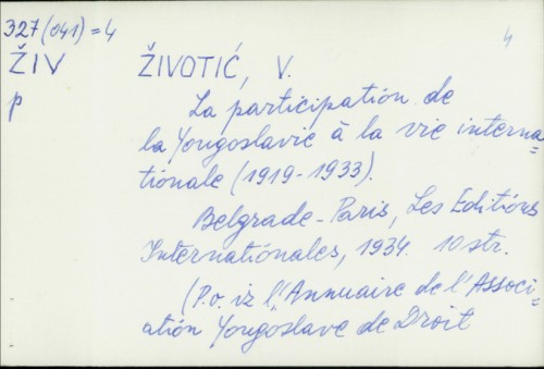 La participation de la Yougoslavie a la vie internationale (1919-1933)