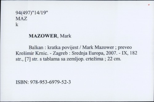 Balkan : kratka povijest / Mark Mazower ; preveo Krešimir Krnic.