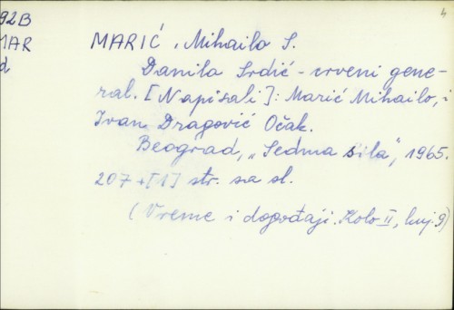 Danilo Srdić - crveni general / Mihailo S. Marić