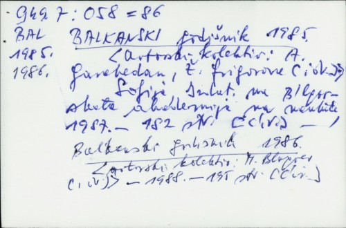 Balkanski godišnik : 1985. : 1986. / B'lgarska akademija na naukite