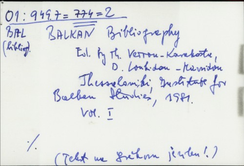 Balkan Bibliography / [urednik] Th. Verrou-Karakosta