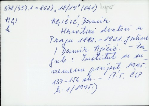 Hrvatski doktori u Pragu 1882.-1921. godine / Damir Agičić