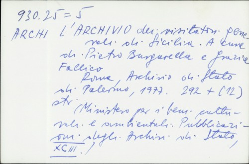 L'archivio dei visitatori generali di Sicilia / [odgovorni urednik] Pietro Bugarella