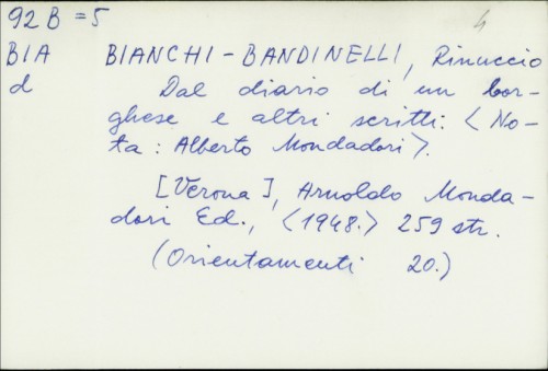 Dal diario di un Borghese e altri scritti / Ranuccio Bianchi Bandinelli