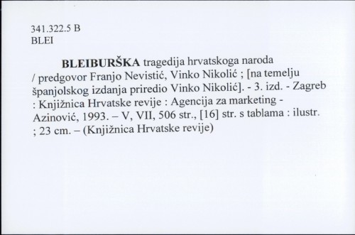 Bleiburška tragedija hrvatskoga naroda / [predgovor] Franje Nevistić i Vinko Nikolić