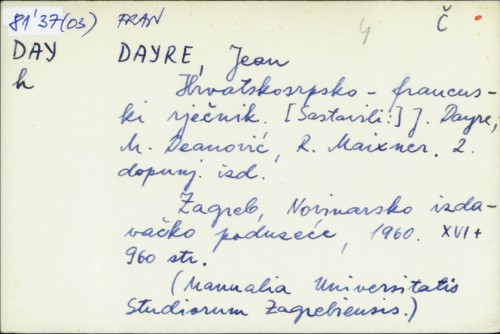 Hrvatskosrpsko-francuski rječnik / Jean Dayre