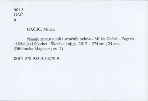 Pisanje znanstvenih i stručnih radova / Milica Gačić