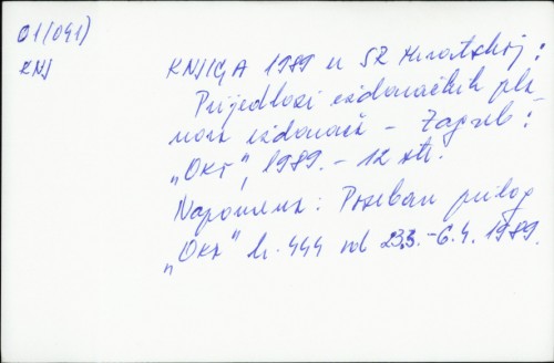 Knjiga 1989. u SR Hrvatskoj : prijedlozi izdavačkih planova izdavača /