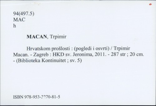 Hrvatskom prošlosti : (pogledi i osvrti) / Trpimir Macan.