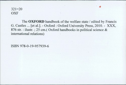 The Oxford handbook of the welfare state / Urednik Francis G. Castles