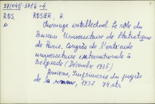 Chamage intellectuel : le role du Bureau Universitaire de Statistique de Paris / A. Rosier