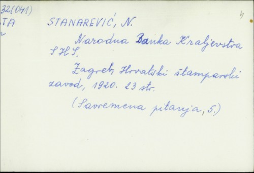 Narodna banka kraljevstva SHS / N. Stanarević.