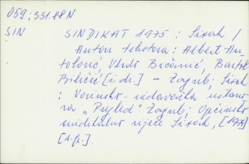 Sindikat 1975. : Sisak / Albert Antolović i dr.