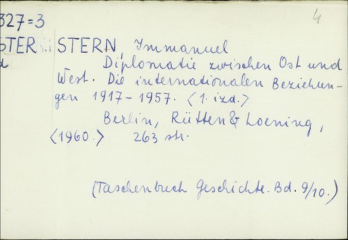 Diplomatie zwischen Ost und West : die internationalen Beziehungen 1917-1957 / Immanuel Stern.