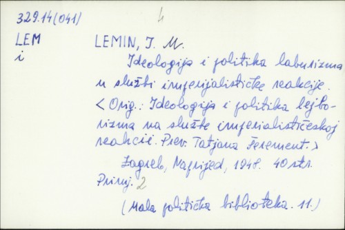 Ideologija i politika laburizma u službi imperijalističke reakcije / I. M. Lemin