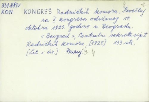 Kongres radničkih komora : izveštaj sa II. kongresa održanog 10. oktobra 1925. godine u Beogradu /