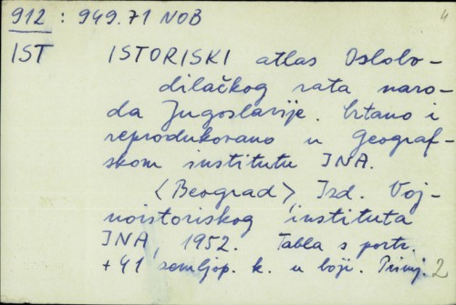 Istoriski atlas Oslobodilačkog rata naroda Jugoslavije /