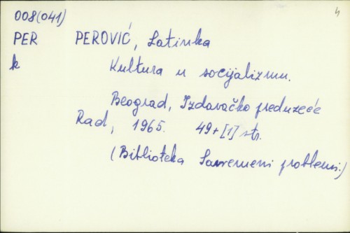 Kultura u socijalizmu / Latinka Perović