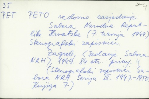 Peto redovno zasjedanje Sabora Narodne Republike Hrvatske (7.travnja 1949.) : Stenografski zapisnici /