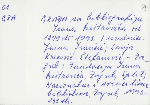 Građa za bibliografiju Ivana Meštrovića od 1899 do 1993. / urednica Jasna Ivančić ; Sanja Kreković-Štefanović