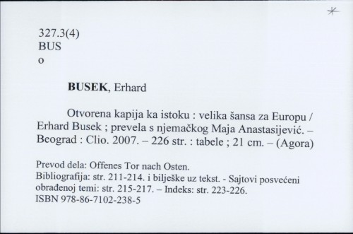 Otvorena kapija ka istoku : velika šansa za Europu / Erhard Busek