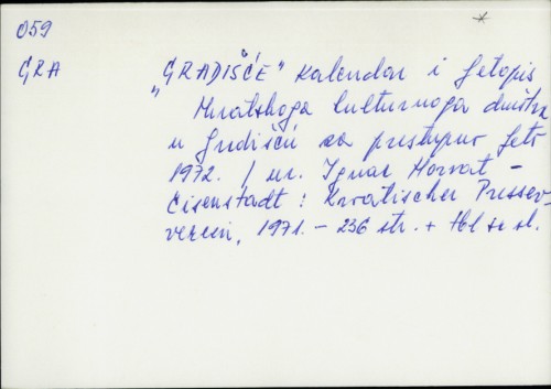 "Gradišće" kalendar i ljetopis Hrvatskoga kulturnoga društva u Gradišću za prestupno ljeto 1972. / ur. Ignac Horvat